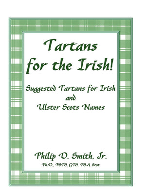 Tartans For The Irish!: Suggested Tartans For Irish And Ulster Scots Names,Used