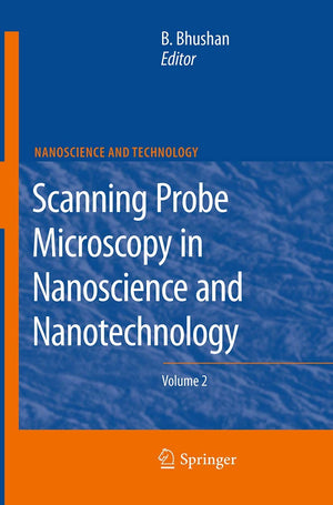 Scanning Probe Microscopy in Nanoscience and Nanotechnology 2 (NanoScience and Technology),Used
