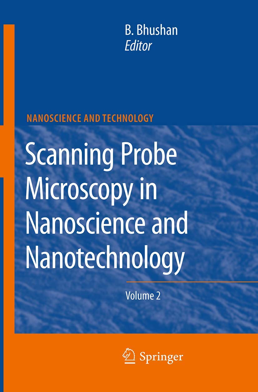 Scanning Probe Microscopy in Nanoscience and Nanotechnology 2 (NanoScience and Technology),Used