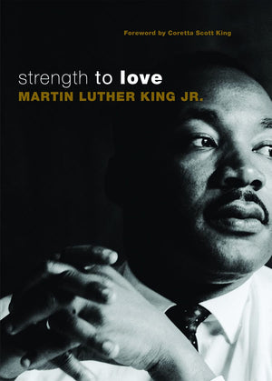 Strength To Love: Gift Edition,New