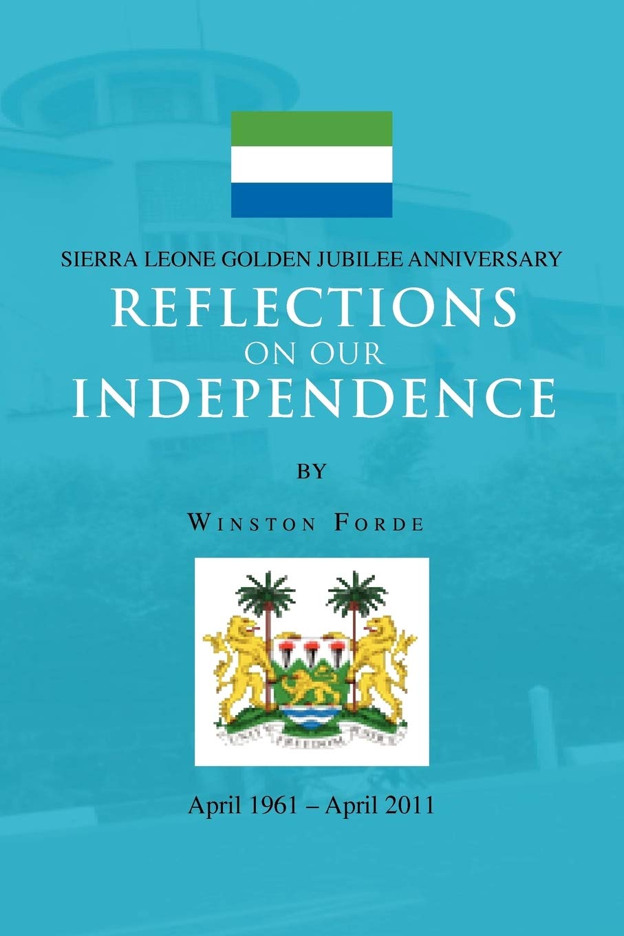 Reflections On Our Independence,New