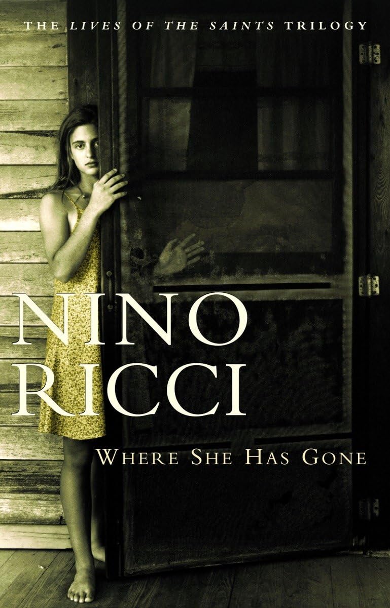 Where She Has Gone (Lives of the Saints Series),Used