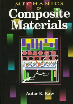 Mechanics of Composite Materials,New