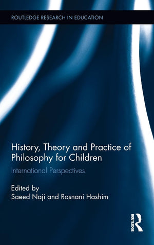 History, Theory and Practice of Philosophy for Children: International Perspectives (Routledge Research in Education),Used