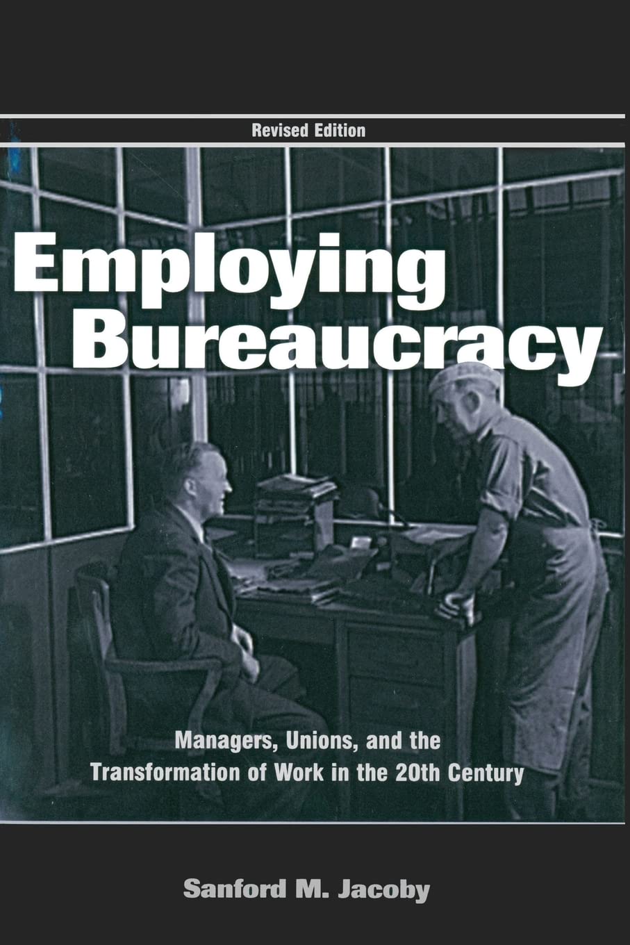 Employing Bureaucracy (Organization And Management Series),Used