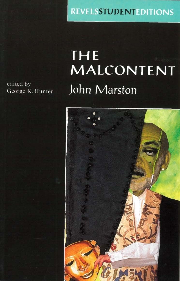 The Malcontent: by John Marston (Revels Student Edition) (Revels Student Editions),Used