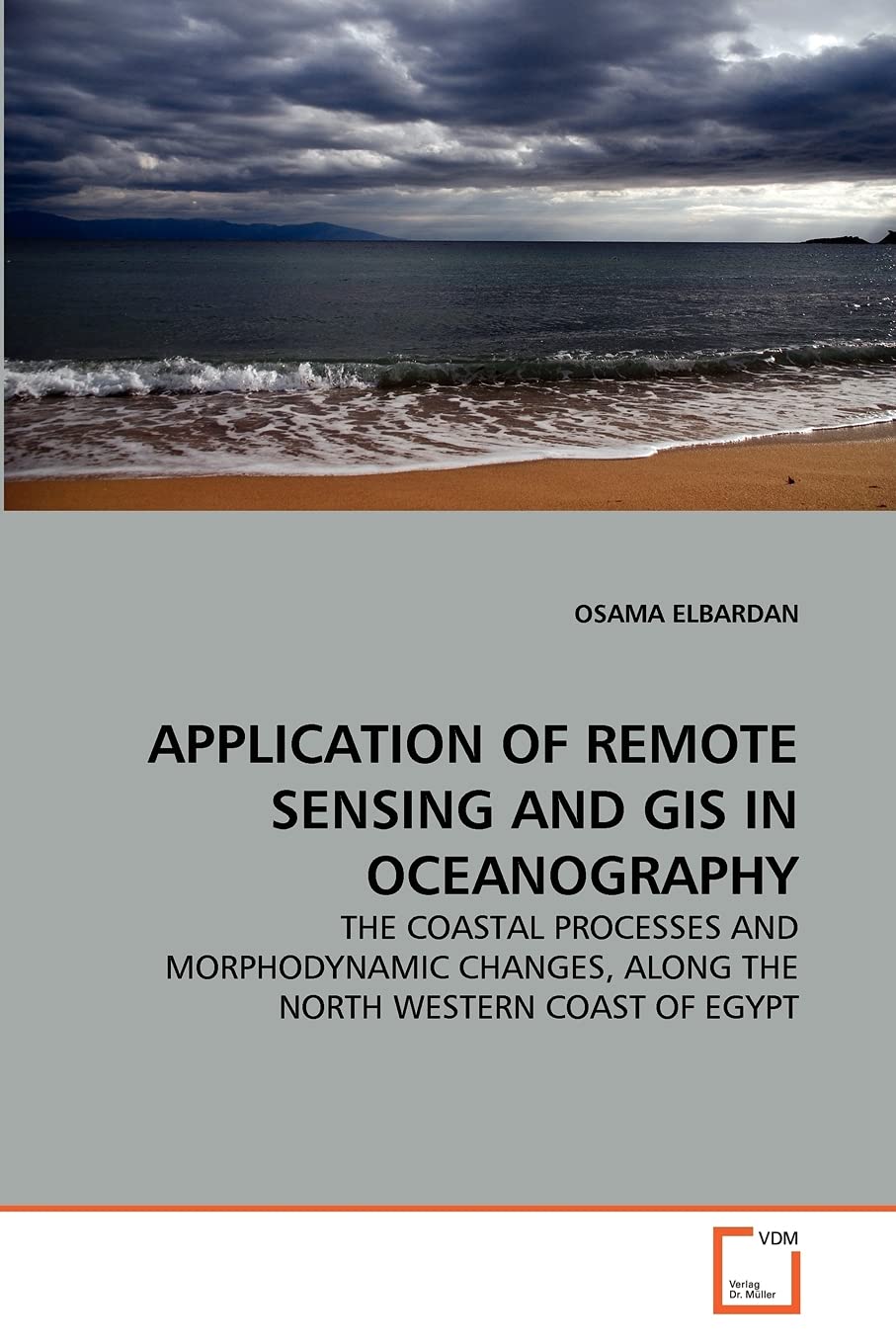 APPLICATION OF REMOTE SENSING AND GIS IN OCEANOGRAPHY: THE COASTAL PROCESSES AND MORPHODYNAMIC CHANGES, ALONG THE NORTH WESTERN ,Used