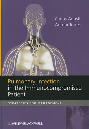 Pulmonary Infection in the Immunocompromised Patient: Strategies for Management,Used