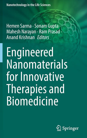 Engineered Nanomaterials for Innovative Therapies and Biomedicine (Nanotechnology in the Life Sciences),Used