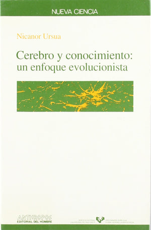 CEREBRO Y CONOCIMIENTO. UN ENFOQUE EVOLUCIONISTA (Spanish Edition),Used