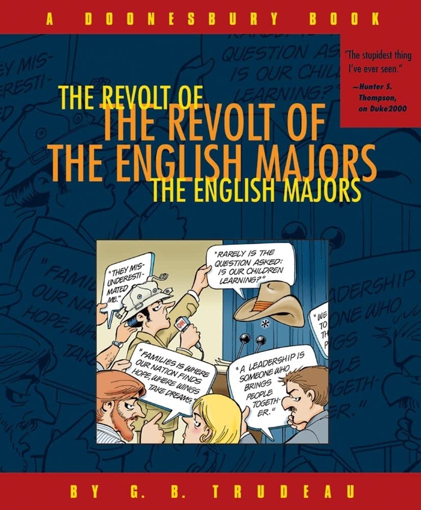The Revolt Of The English Majors: A Doonesbury Book (Volume 21),Used