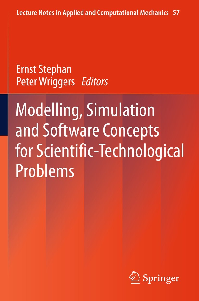 Modelling, Simulation and Software Concepts for ScientificTechnological Problems (Lecture Notes in Applied and Computational Me,Used