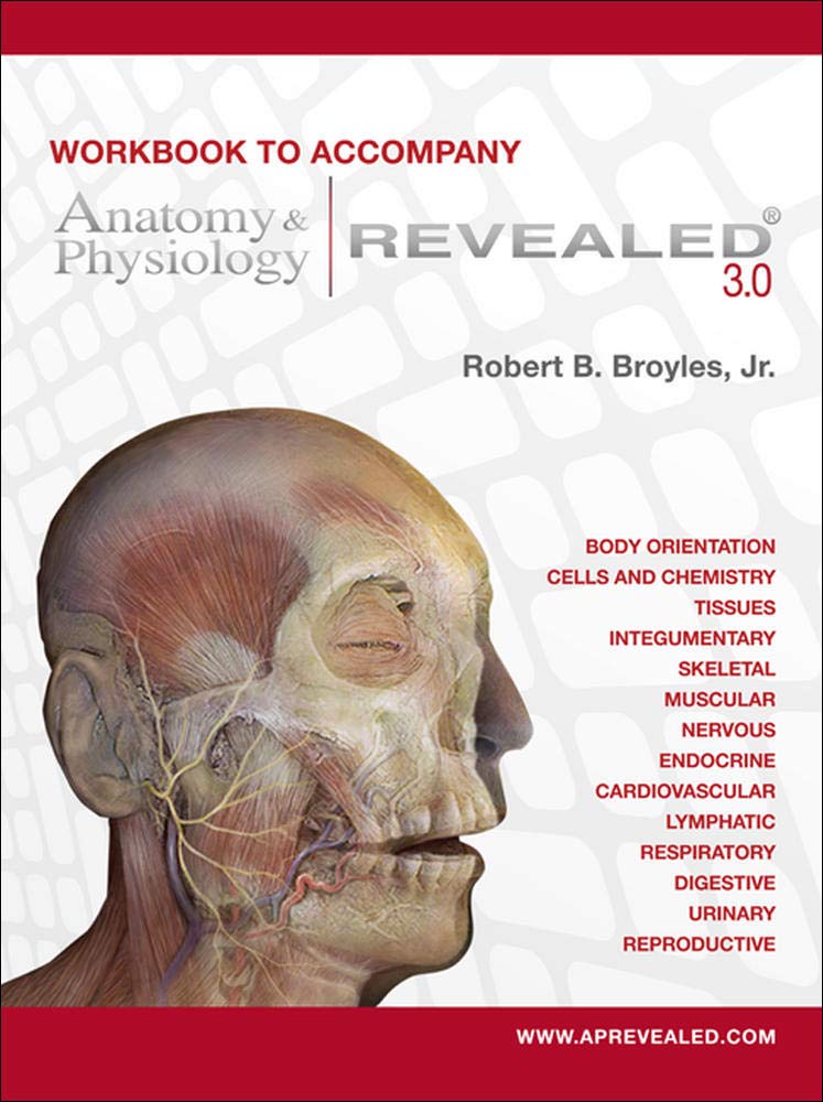 Workbook to accompany Anatomy & Physiology Revealed Version 3.0,New