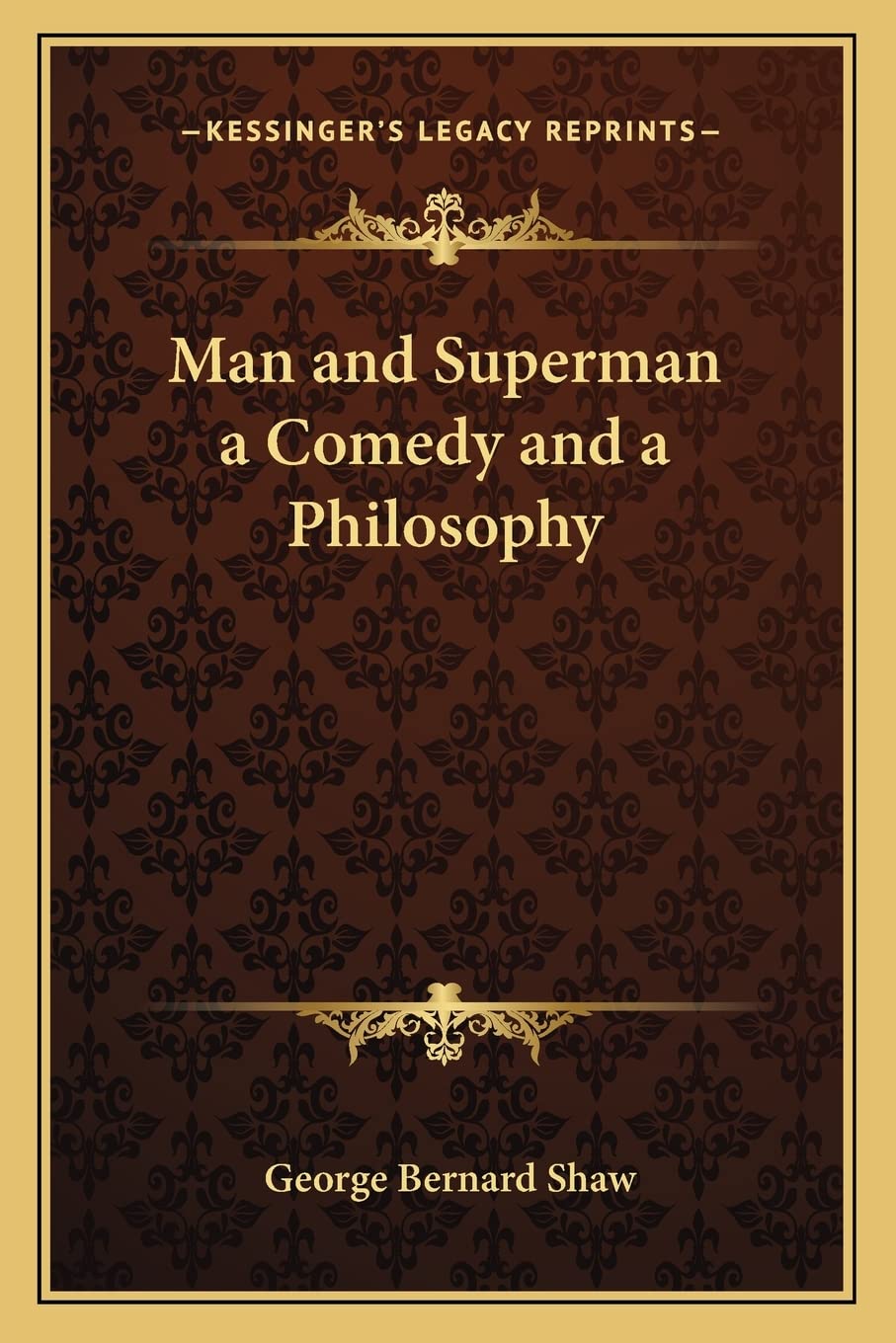 Man and Superman a Comedy and a Philosophy,Used