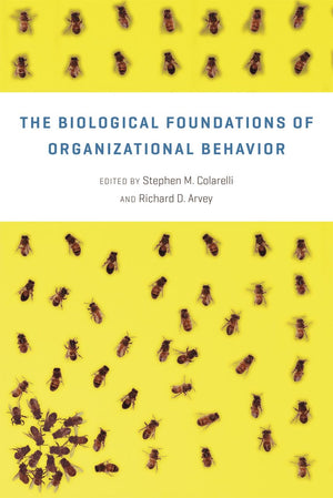 The Biological Foundations of Organizational Behavior,Used