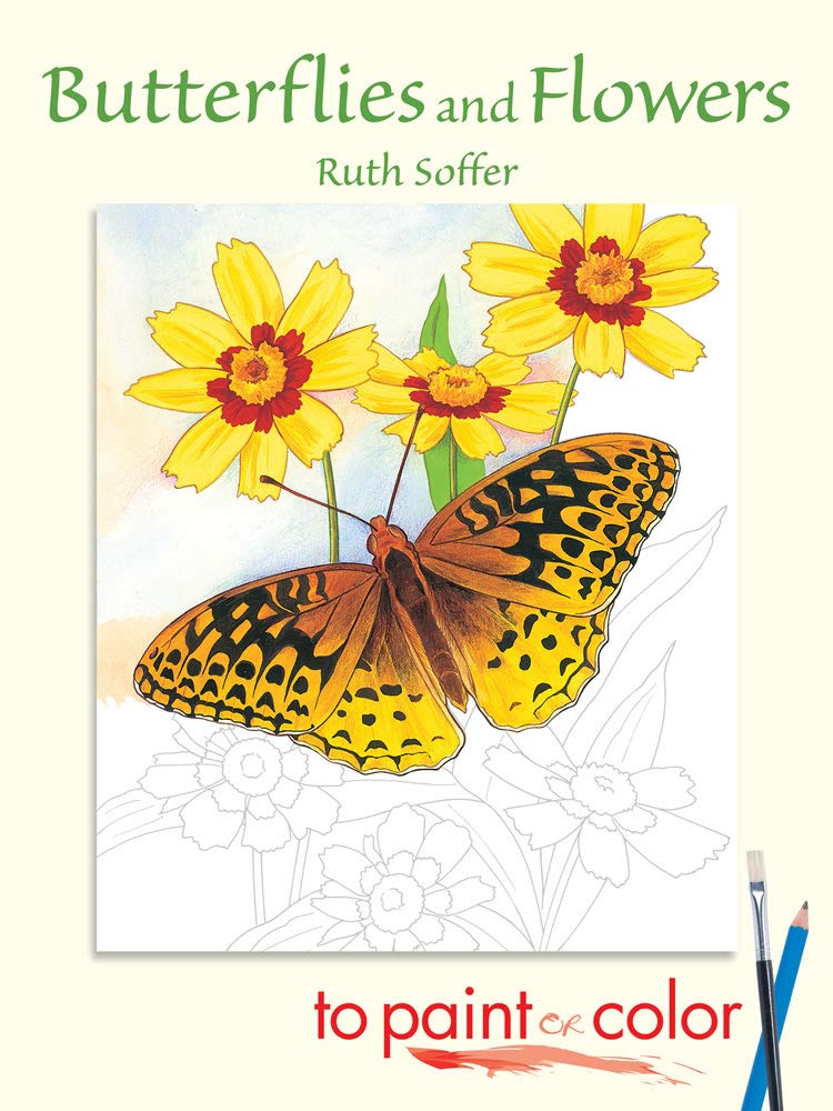 Butterflies and Flowers to Paint or Color (Dover Flower Coloring Books),Used