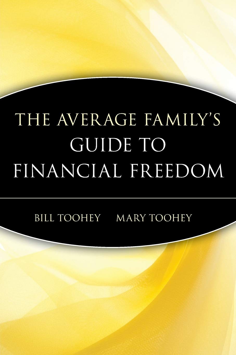 The Average Family's Guide to Financial Freedom,Used