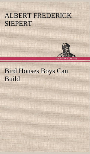 Bird Houses Boys Can Build,Used