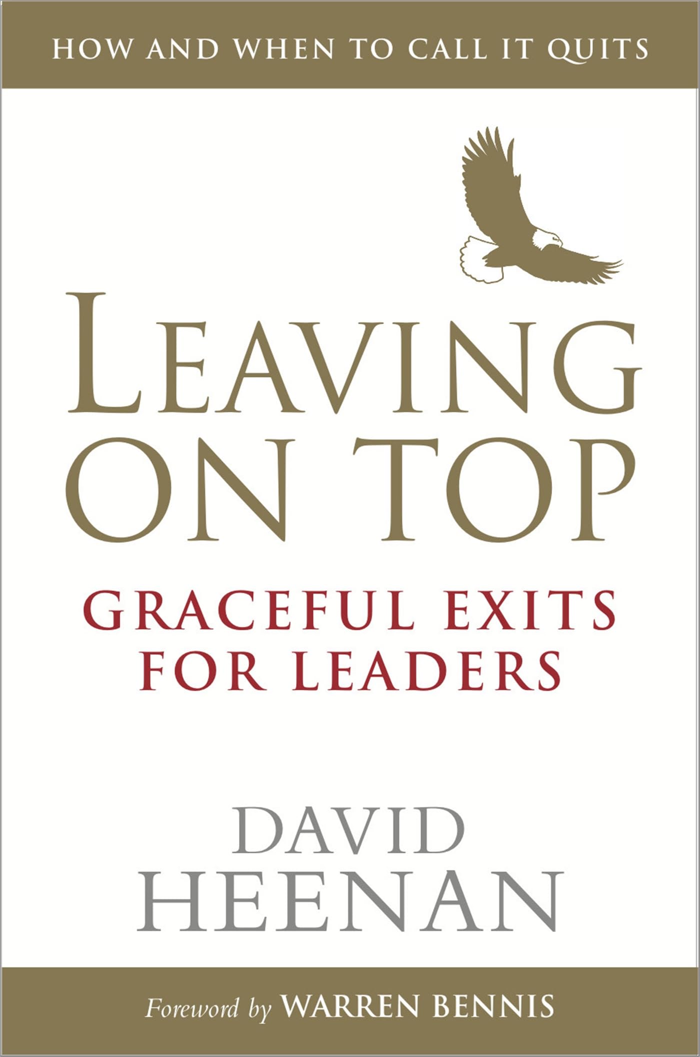 Leaving on Top: Graceful Exits for Leaders,Used