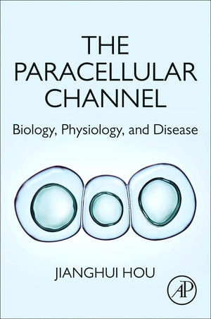 The Paracellular Channel: Biology, Physiology, and Disease,Used