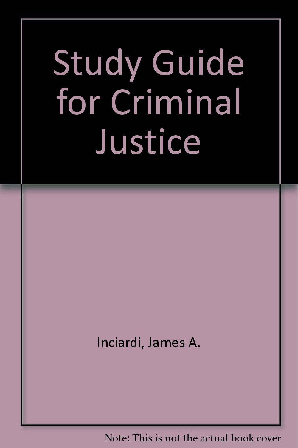 Study Guide for Criminal Justice, 7th Ed.,Used