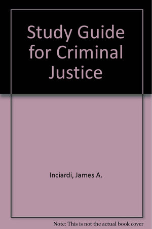 Study Guide for Criminal Justice, 7th Ed.,Used