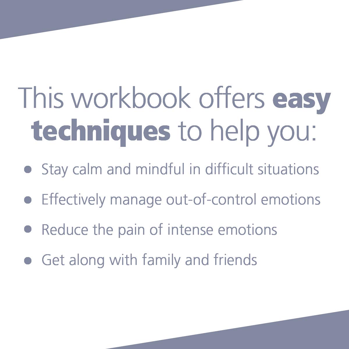 Don't Let Your Emotions Run Your Life for Teens: Dialectical Behavior Therapy Skills for Helping You Manage Mood Swings, Control,Used