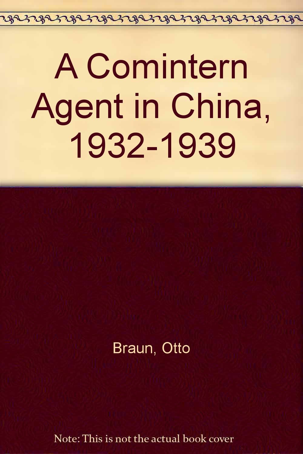 A Comintern Agent in China 19321939,Used