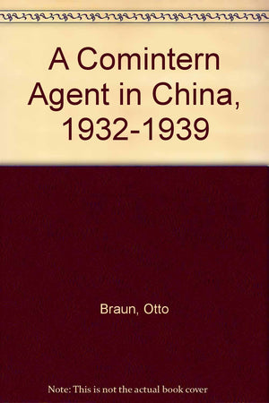 A Comintern Agent in China 19321939,Used