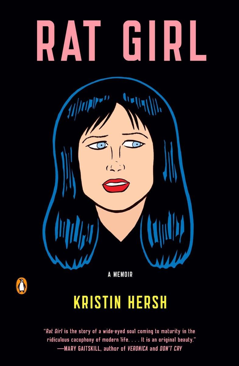 Rat Girl: A Memoir,New