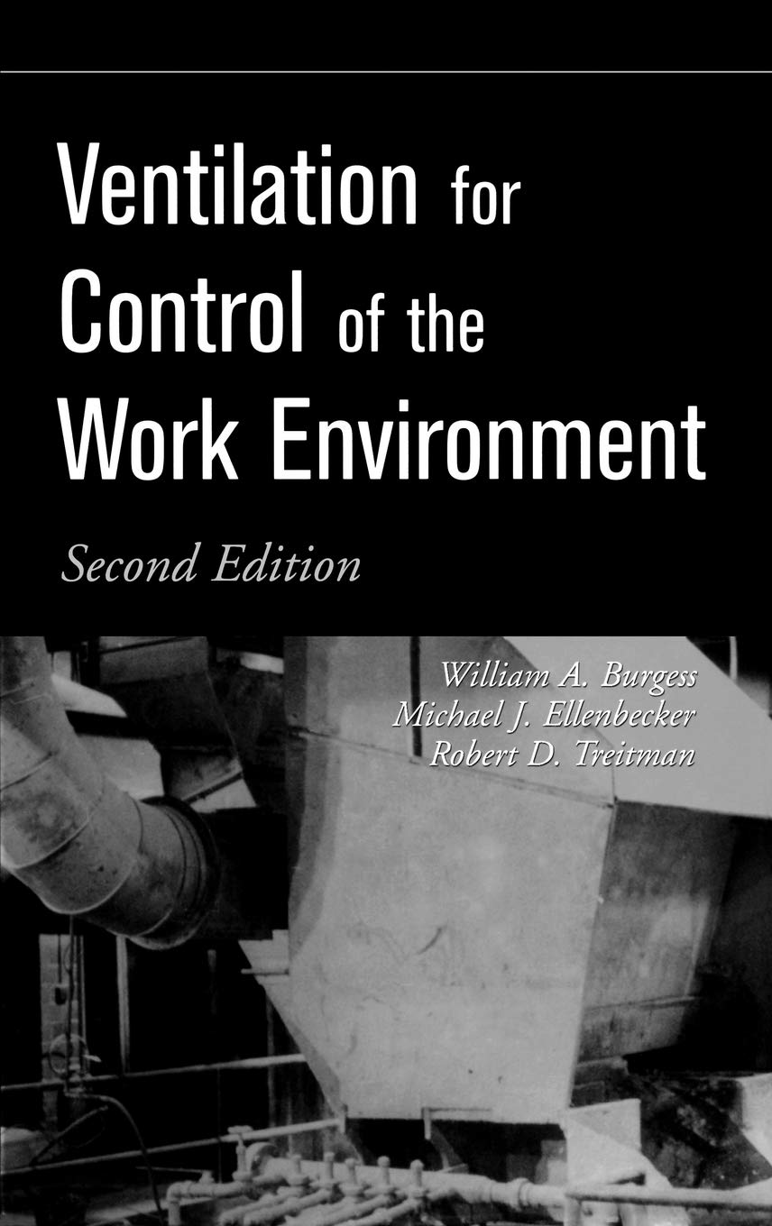 Ventilation for Control of the Work Environment,Used