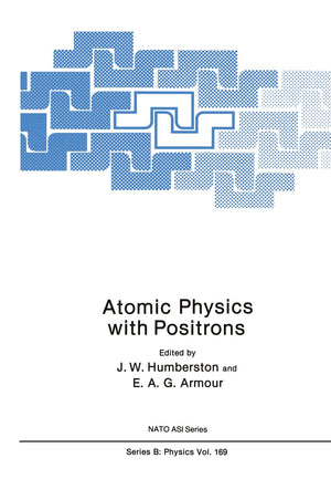 Atomic Physics with Positrons (Nato Science Series B:, 169),Used