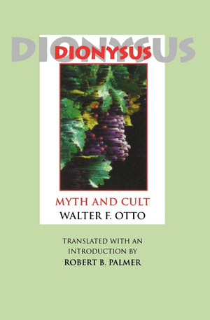 Dionysus: Myth and Cult,Used