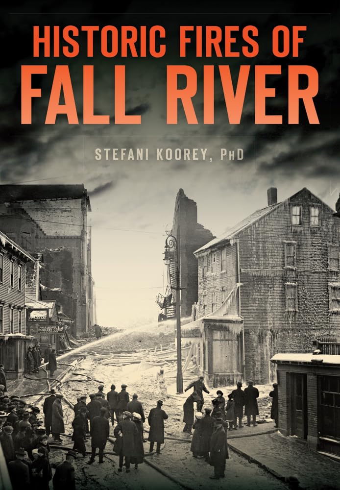 Historic Fires of Fall River (Disaster),Used
