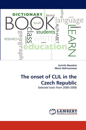 The onset of CLIL in the Czech Republic: Selected texts from 20002008,Used
