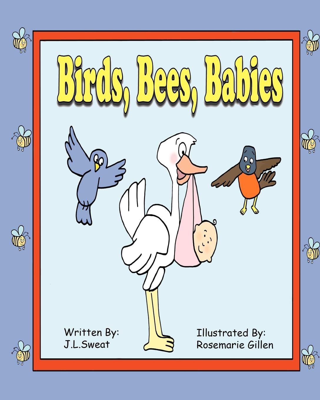 Birds, Bees, Babies,Used
