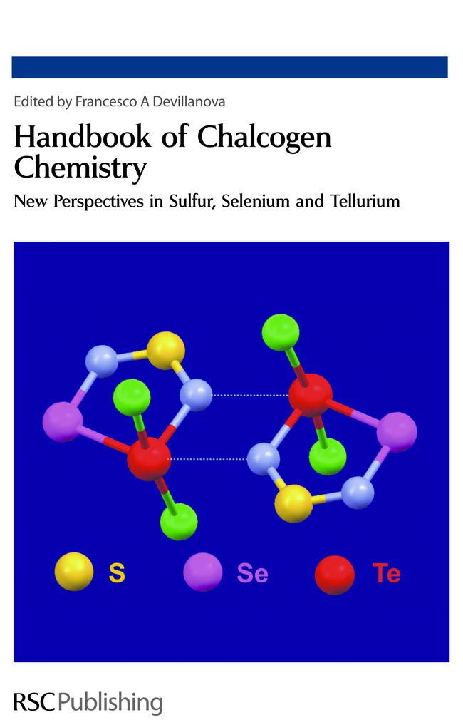 Handbook Of Chalcogen Chemistry: New Perspectives In Sulfur, Selenium And Tellurium,Used