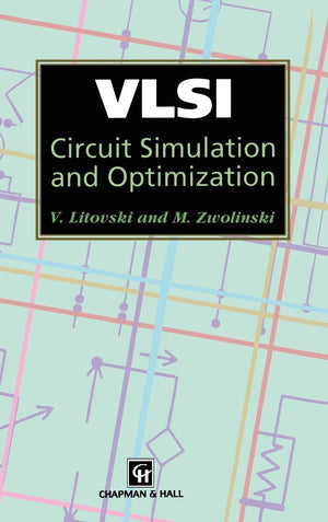 VLSI Circuit Simulation and Optimization,Used