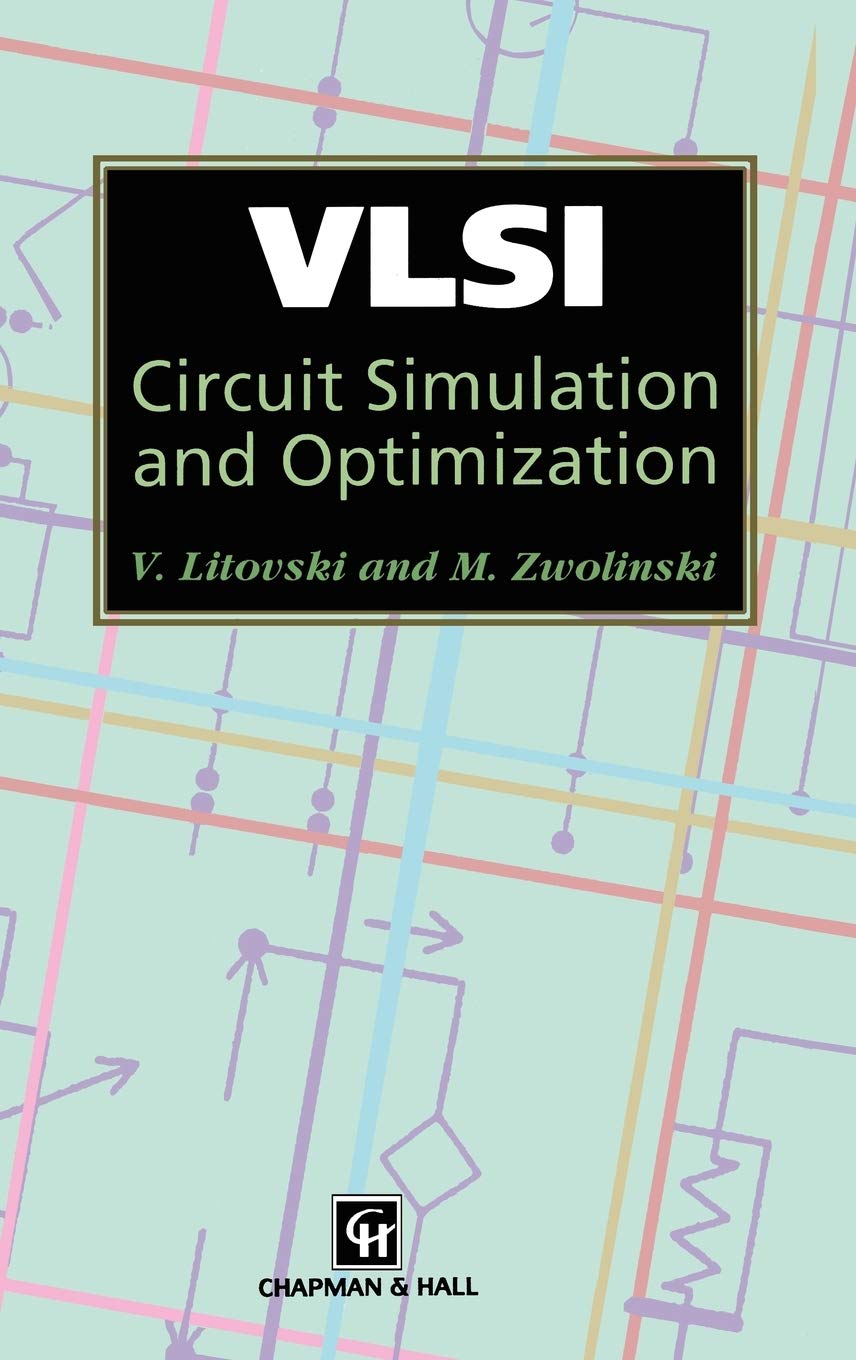 VLSI Circuit Simulation and Optimization,Used