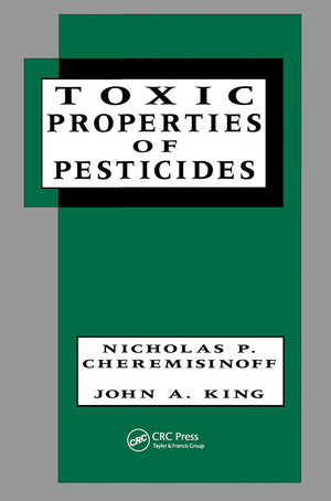 Toxic Properties of Pesticides (Environmental Science & Pollution),Used