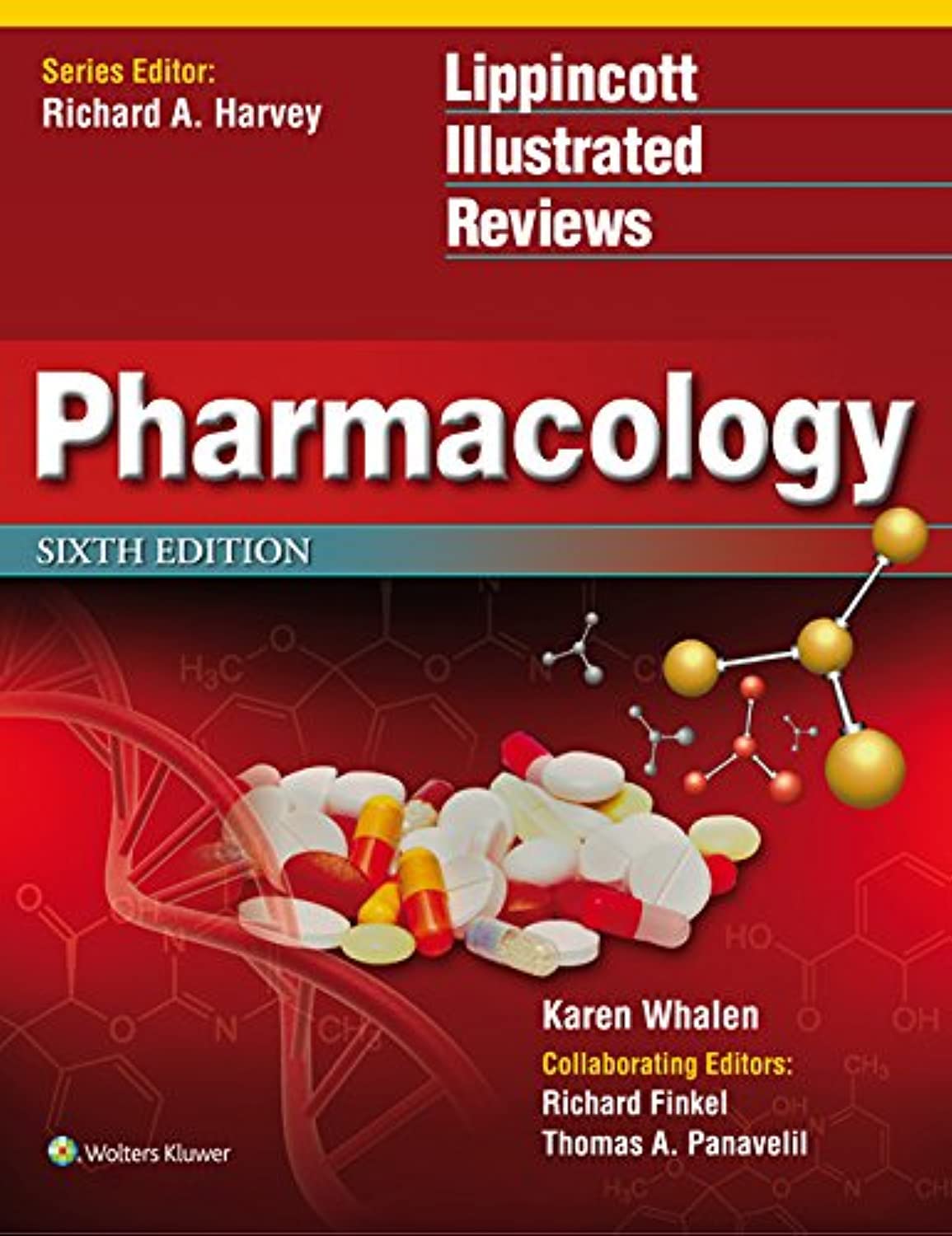 Lippincott Illustrated Reviews: Pharmacology 6Th Edition (Lippincott Illustrated Reviews Series)