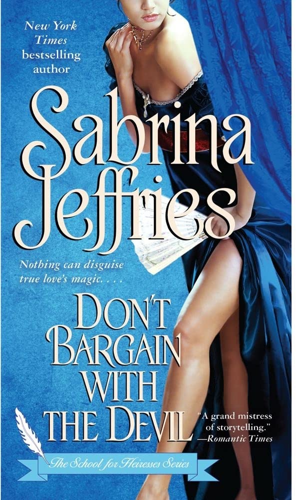 Don't Bargain with the Devil (5) (The School for Heiresses),Used