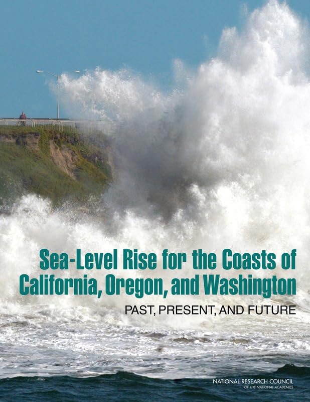 SeaLevel Rise for the Coasts of California, Oregon, and Washington: Past, Present, and Future,Used