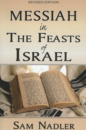 Messiah in the Feasts of Israel,Used