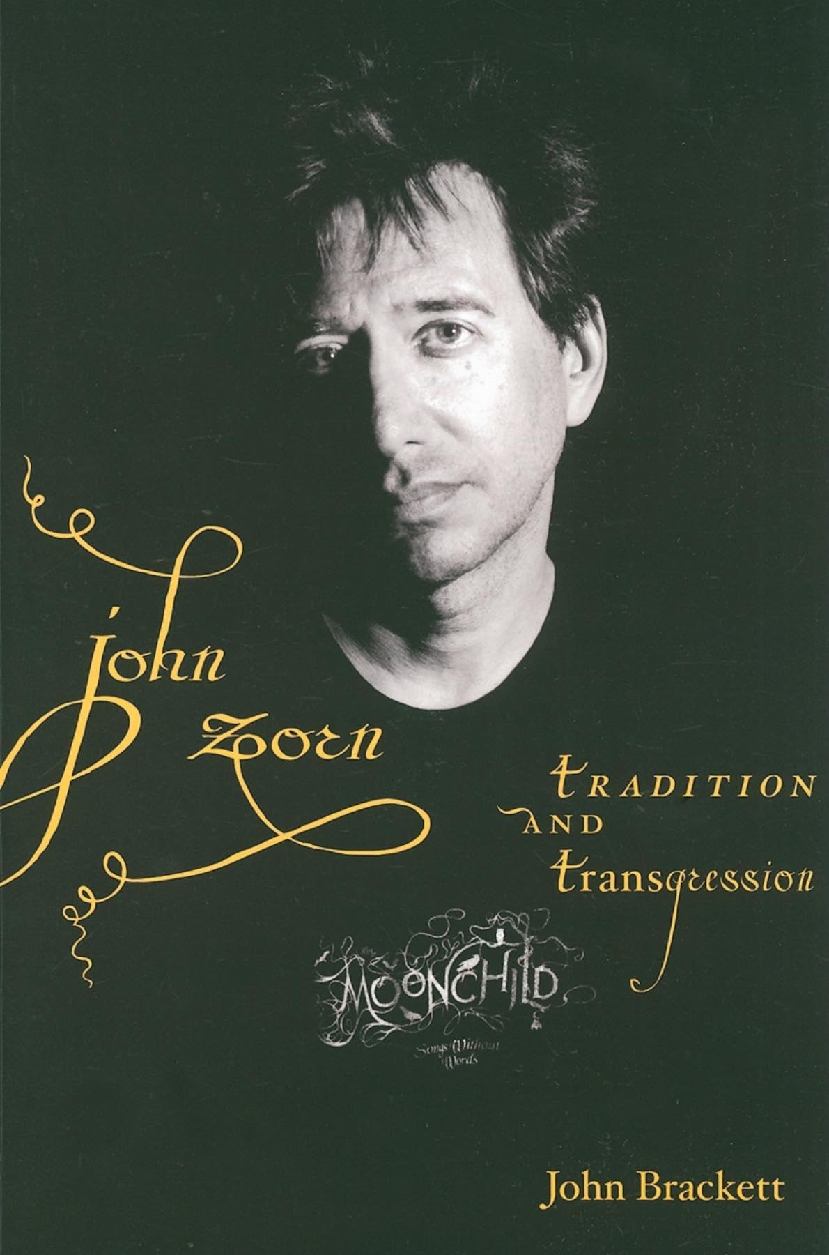 John Zorn: Tradition and Transgression,Used