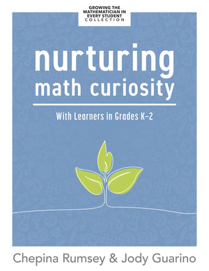 Nurturing Math Curiosity With Learners in Grades K2 (Grow your students math curiosity.),Used