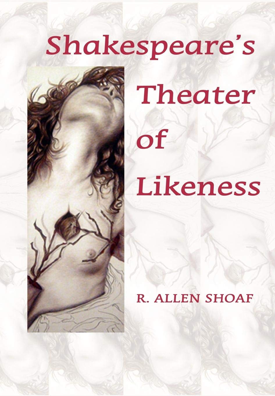 Shakespeare's Theater of Likeness,Used