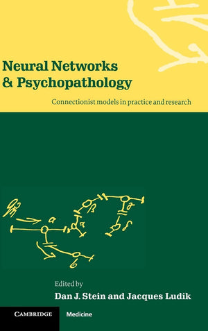 Neural Networks and Psychopathology: Connectionist Models in Practice and Research,Used