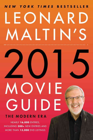 Leonard Maltin'S 2015 Movie Guide: The Modern Era,New