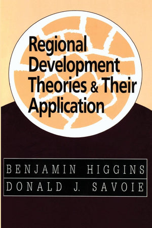 Regional Development Theories and Their Application,Used